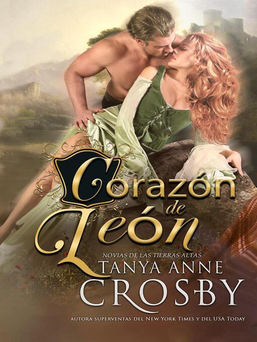 Title details for Corazón de León by Tanya Anne Crosby - Available
